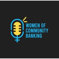 Women of Community Banking Podcast logo - Similar company to Louis Hernandez Jr.'S Foundation For A Bright Future