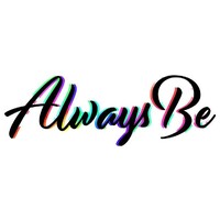 Always Be