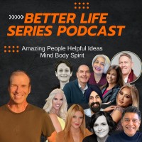 The Better Life Series Podcast logo - Similar company to La Visionnaire