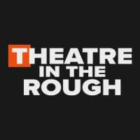 Theatre in the Rough Festival logo - Similar company to Perception Theatre Ltd