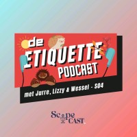 De Etiquette Podcast (Dutch Title)