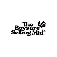 The Boys Are Selling Mid
