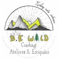 B.E Wild - Coaching, Ateliers & Escapades
