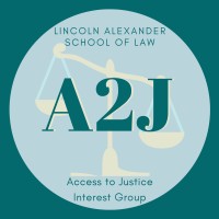 Access to Justice Interest Group at Lincoln Alexander School of Law logo - Similar company to Lincoln Alexander Business Law Society (Labls)
