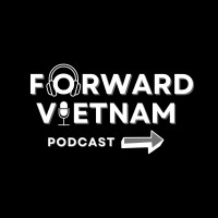 Forward Vietnam Podcast logo - Similar company to Career Opportunities In Vietnam (Covn)