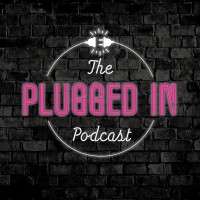 Plugged In Podcast