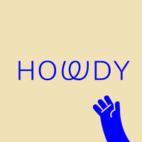 HOWDY 👋🏽 logo - Similar company to Loaded Ink - Design Agency Bno