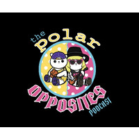 The Polar Opposites Podcast