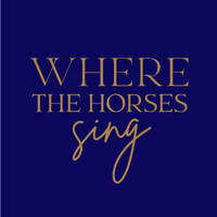 Where The Horses Sing logo - Similar company to Purpose Stories