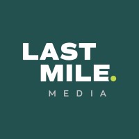 Last Mile Media