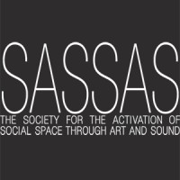Sassas (The Society For The Activation Of Social Space Through Art And Sound)