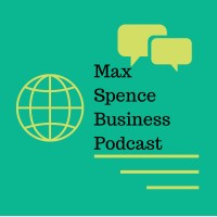 Max Spence Business Podcast logo - Similar company to W.E. Talk Podcast