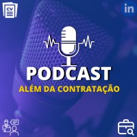 Além da Contratação Podcast logo - Similar company to Andria Consultoria E Assessoria Humanizada