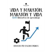 Vida y Maratón, Maratón y Vida