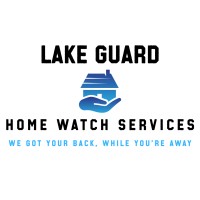 Lake Guard LLC- Home Watch Services