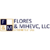 Flores & Mihevc, Llc