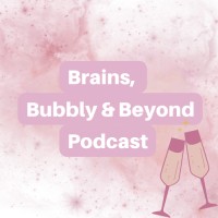 Brains, Bubbly & Beyond Podcast logo - Similar company to Catalynt