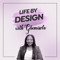 Life By Design with Gbemisola logo - Similar company to Dynamics Impact