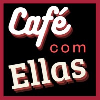 Café com Ellas