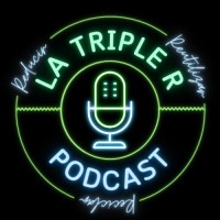 La Triple R - Podcast