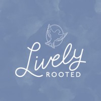 Lively Rooted