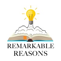 Remarkable Reasons