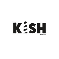 The Kish Podcast