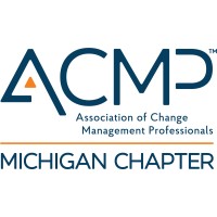 Association Of Change Management Professionals - Michigan Chapter