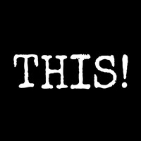 THIS! Is What We Did logo - Similar company to Good Things Done Right