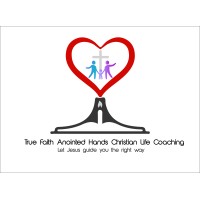 True Faith Anointed Hands Christian Life Coaching and Therapy logo - Similar company to American Board Of Clinical Social Work