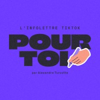 Pour toi : L'infolettre TikTok d'Alexandre Turcotte logo - Similar company to Ancre.Studio