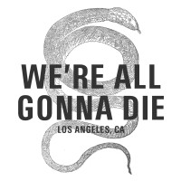 We're All Gonna Die logo - Similar company to Creativetypes