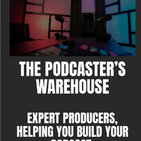 The Podcaster'S Warehouse