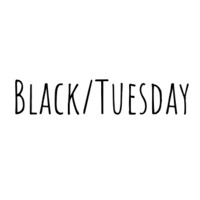 Black/Tuesday