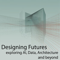 Designing Futures - Exploring AI, Data, Architecture and Beyond logo - Similar company to Ai Architecture Lab