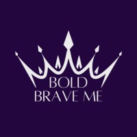 Bold Brave Me