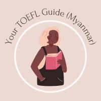 Your TOEFL Guide (Myanmar) logo - Similar company to Elucidate Learning Consultancy Services
