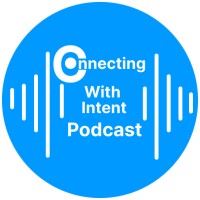 Connecting With Intent Podcast logo - Similar company to Throne Technologies