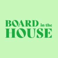 Board In The House