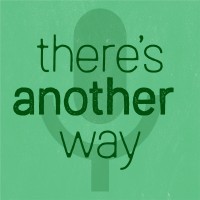 There's Another Way Podcast logo - Similar company to Comsense