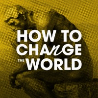 How to Change the World: The History of Innovation logo - Similar company to Growth Mindset Podcast