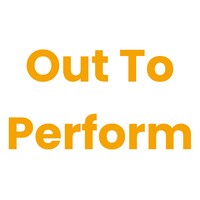 Out To Perform