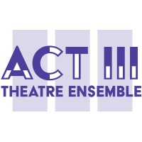 Act Iii Theatre Ensemble