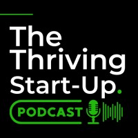 The Thriving Start-Up. Podcast logo - Similar company to Well Connected Electrics Uk Limited