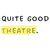 Quite Good Theatre