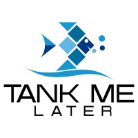 Tank Me Later