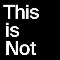 This is Not