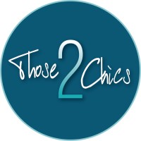 Those2Chics