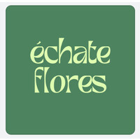 Échate Flores