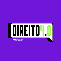Direito 4.0 Podcast